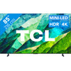 TCL QD Mini-LED 85C81B (2024)