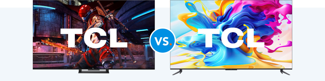 TCL 74 und TCL 64 im Vergleich