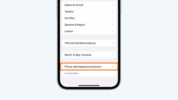 Wähle „iPhone übertragen oder zurücksetzen“