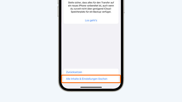 Tippe auf „Alle Inhalte & Einstellungen löschen“.