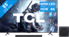 TCL QD Mini LED 85" T8D (2026) + TCL A65K