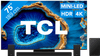 TCL QD Mini-LED 75C803 (2023) + TCL Q85H