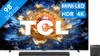 TCL QD Mini LED 98" T8D (2026) + TCL Q85K