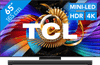 TCL SQD Mini LED 65" 80L (2026) + TCL Q75K